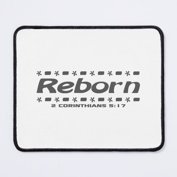 Item preview, Christian Design - Reborn - 2 Corinthians 5 verse 17 designed and sold by simplydesignart.