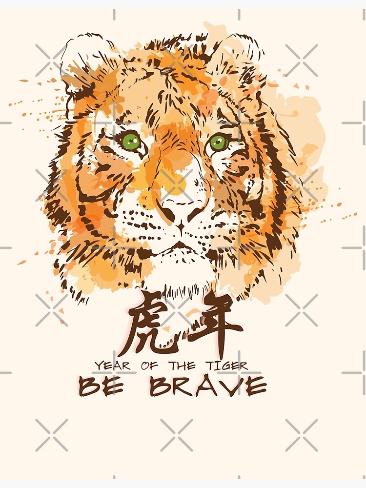 Discover Year of the Tiger- Be Brave Premium Matte Vertical Poster