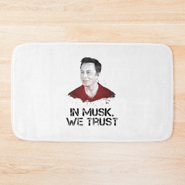 Item preview, In Musk We Trust - Elon designed and sold by DriftingFarand.
