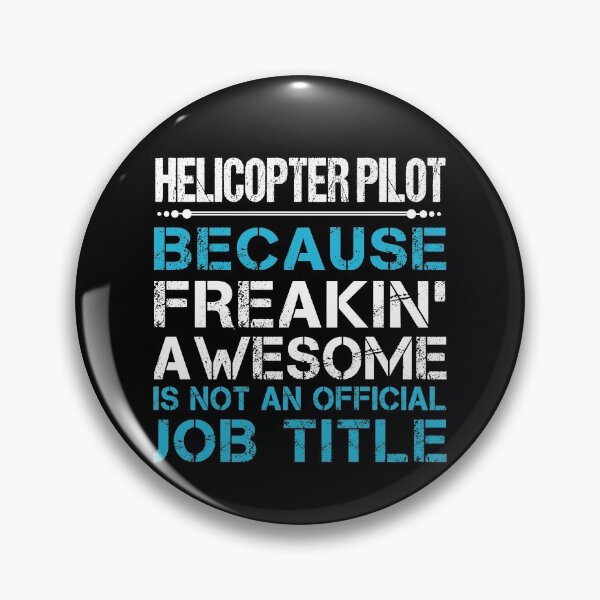 Item preview, Helicopter Pilot T Shirt - Freaking Awesome Job Gift Item Tee designed and sold by oetate4774.