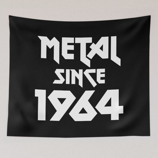 Artikelvorschau, Geschenk für 57 Jährige Metal Since 1964 57. Geburtstag entworfen und verkauft von WPahat.