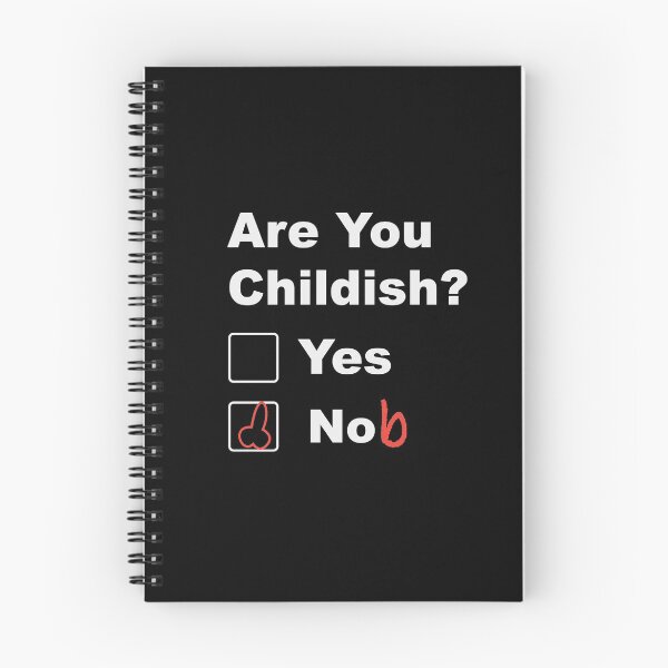 Item preview, Are you childish yes nob designed and sold by GeeksUnique.