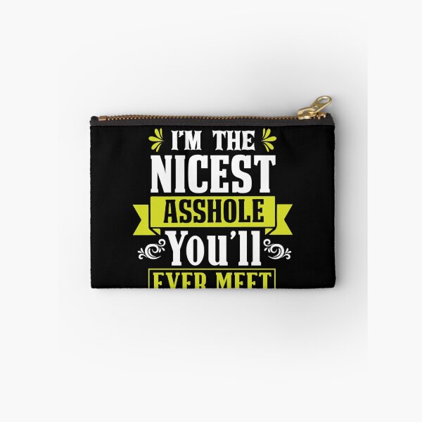 Item preview, I'm the nicest asshole you'll ever meet designed and sold by pnkpopcorn.