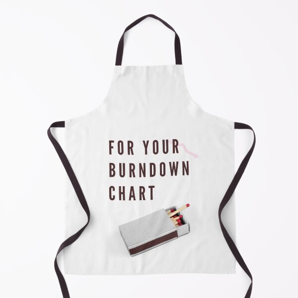 Item preview, For Your Burndown Chart designed and sold by trendingatees.
