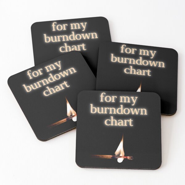 Item preview, For My Burndown Chart designed and sold by trendingatees.