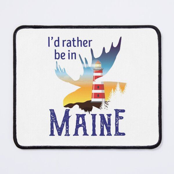 Item preview, I'd Rather Be in Maine Mainer designed and sold by jaygo.
