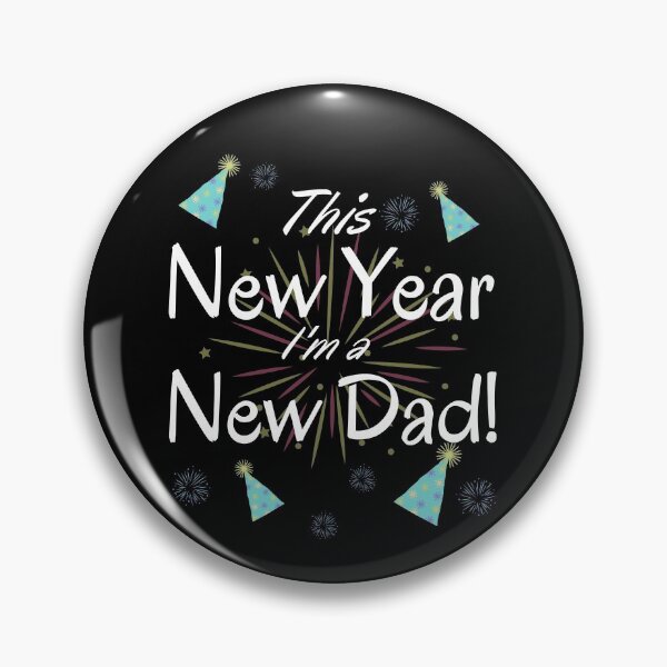 Item preview, This New Year I'm a New Dad! designed and sold by charqui.