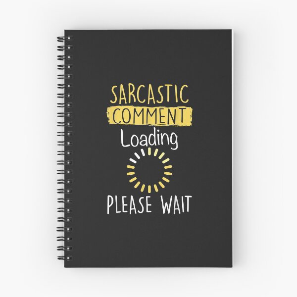 Item preview, Sarcastic Comment Loading Hoodie, Funny Sarcasm Gift designed and sold by AnitaJGreenspan.