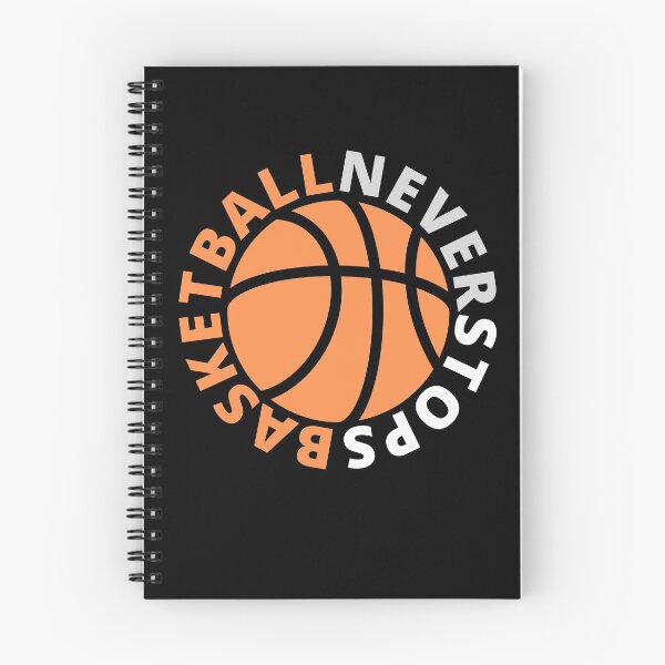 Item preview, Basketball Never Stops - Basketball Quotes for Hoopers designed and sold by ASAPPTEES.