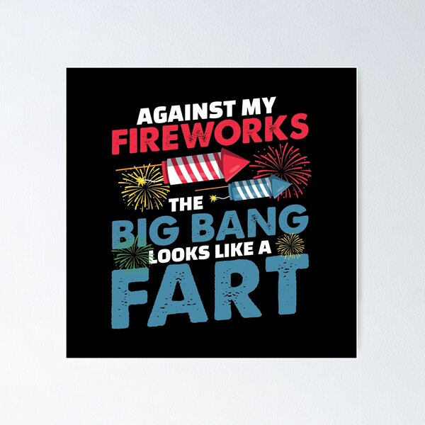 Item preview, Mi fuegos artificiales Big bang parece pedo pirotecnia fuegos artificiales designed and sold by StrongShirts.