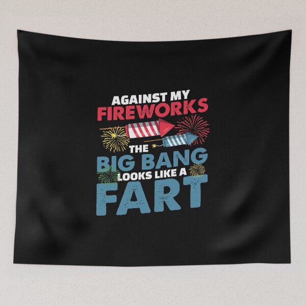 Item preview, My Fireworks Big bang Looks Like Fart Pyrotechnics Fireworks designed and sold by StrongShirts.