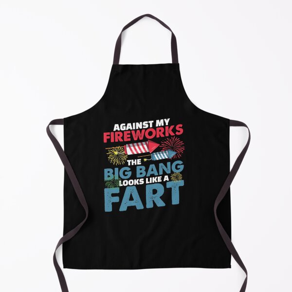 Item preview, My Fireworks Big bang Looks Like Fart Pyrotechnics Fireworks designed and sold by StrongShirts.