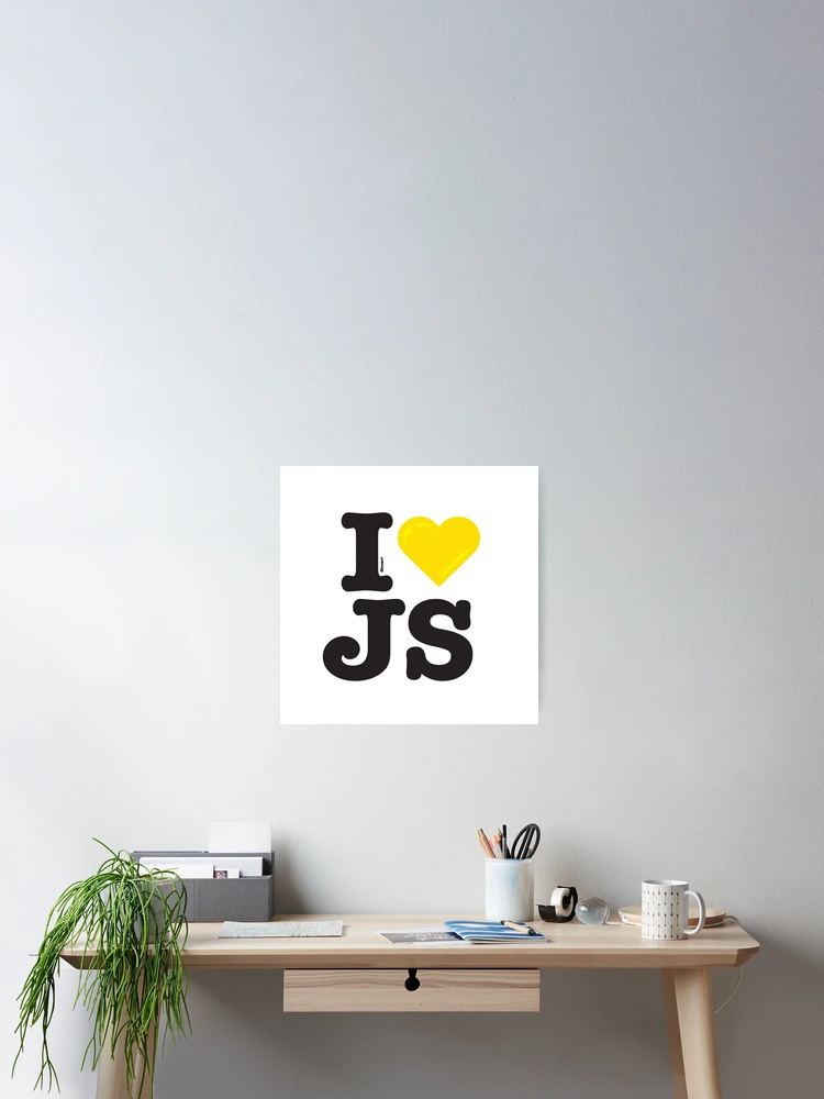 Thumbnail 2 von 3, Poster, I Love Java Script designt und verkauft von shmoert.
