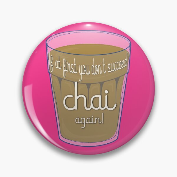 Item preview, If at first you don't succeed, chai again! designed and sold by novabee.
