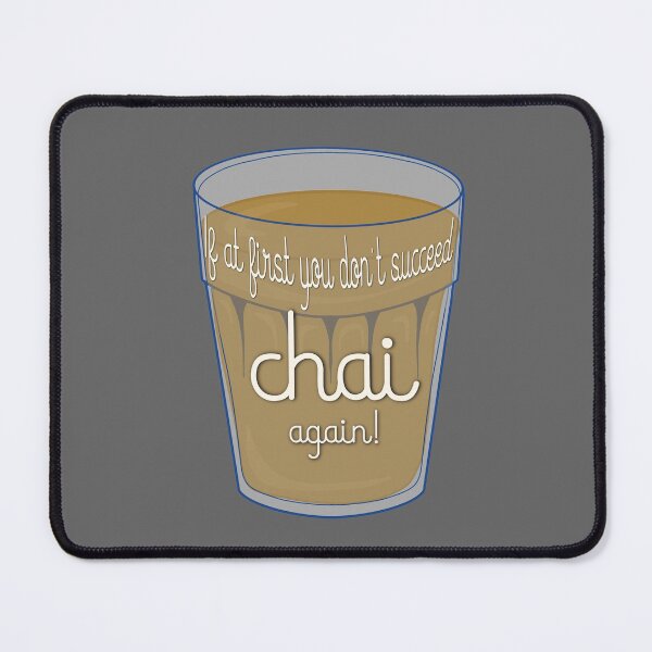 Item preview, If at first you don't succeed, chai again! designed and sold by novabee.