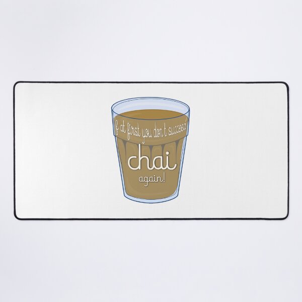 Item preview, If at first you don't succeed, chai again! designed and sold by novabee.