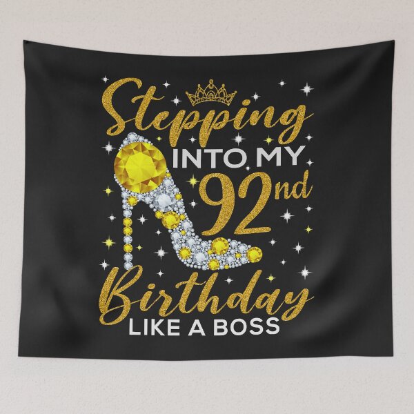 Item preview, Stepping Into My 92nd Birthday Like A Boss Ladies designed and sold by AnitaJGreenspan.
