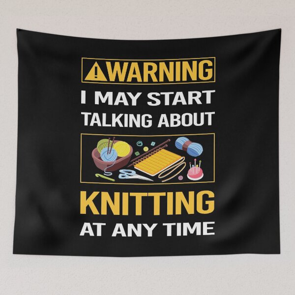 Item preview, Advertencia divertida Knitter Knitter designed and sold by FulviaContreras.