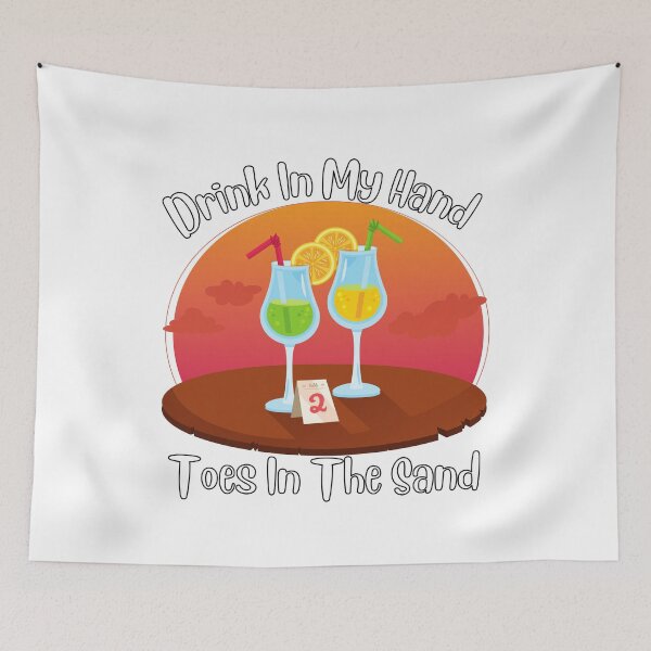 Item preview, Drink In My Hand Toes In The Sand designed and sold by Chanchane Store.