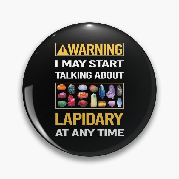Item preview, Funny Warning Lapidary Lapidarist designed and sold by FulviaContreras.