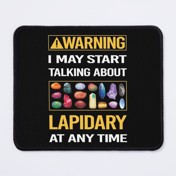 Item preview, Funny Warning Lapidary Lapidarist designed and sold by FulviaContreras.