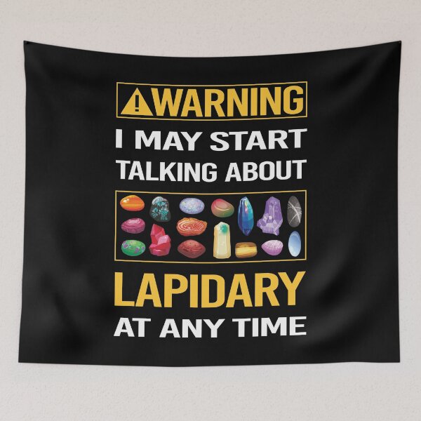 Item preview, Funny Warning Lapidary Lapidarist designed and sold by FulviaContreras.