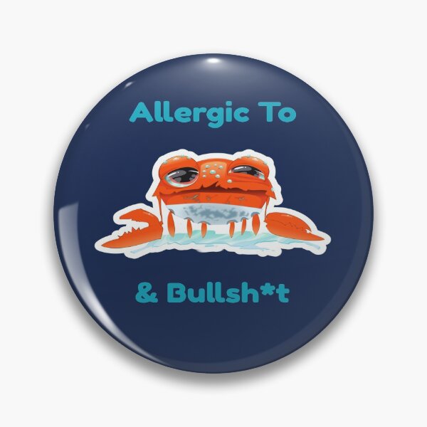 Item preview, Allergic To Shellfish & Bullsh*t designed and sold by LMcDs.