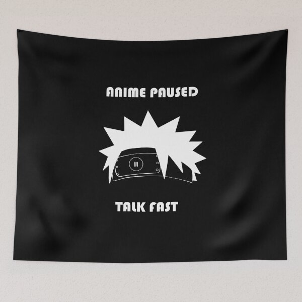 Item preview, Anime paused talk fast designed and sold by ElipseArt.