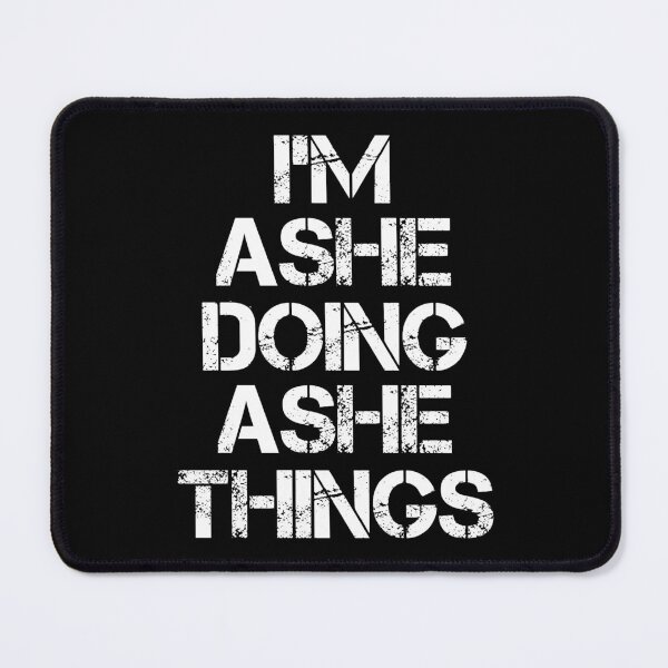 Item preview, Ashe Name T Shirt - Doing Ashe Things Name Gift Item Tee designed and sold by nauglesamatha.