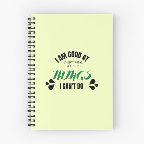 Item preview, I am good at everything except the things i can't do designed and sold by Adnandar.