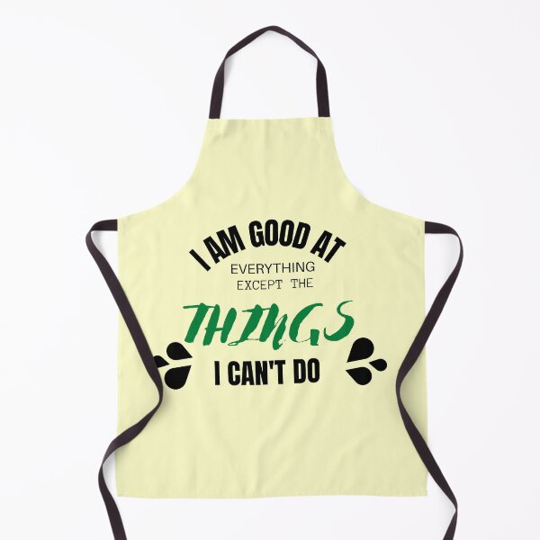 Item preview, I am good at everything except the things i can't do designed and sold by Adnandar.