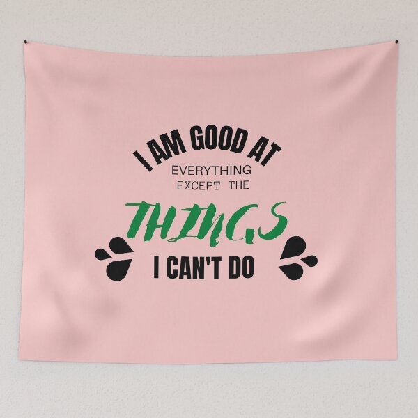 Item preview, I am good at everything except the things i can't do designed and sold by Adnandar.