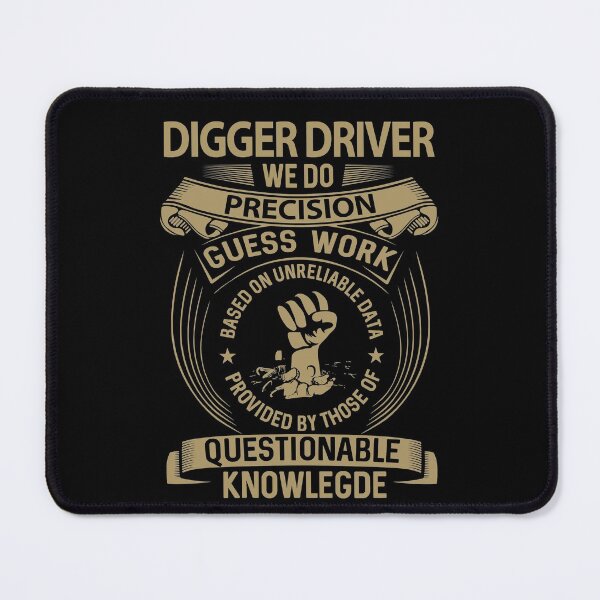 Item preview, Digger Driver T Shirt - We Do Precision Job Gift Item Tee designed and sold by smueller39.