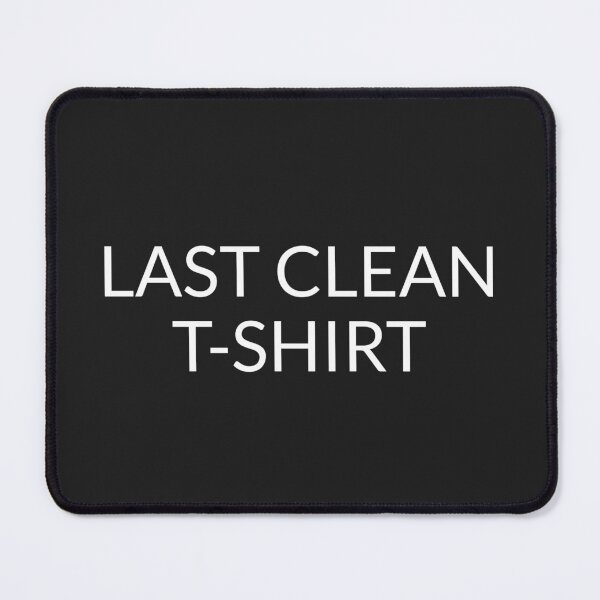 Item preview, Last Clean T-Shirt designed and sold by Sunset-1.