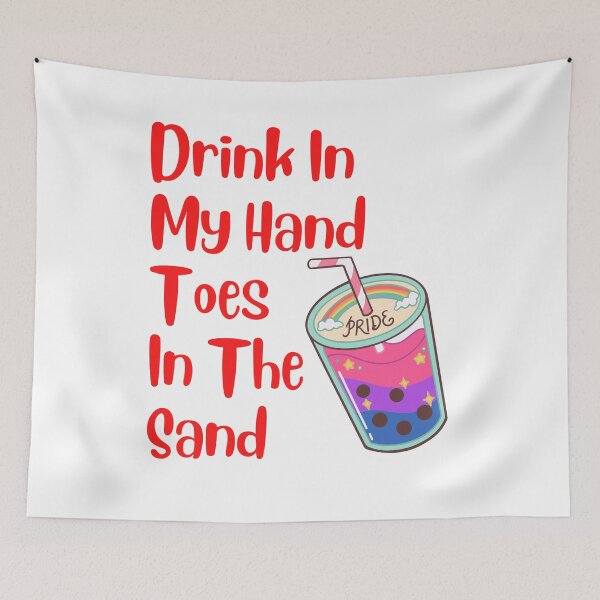Item preview, Drink In My Hand Toes In The Sand designed and sold by Chanchane Store.