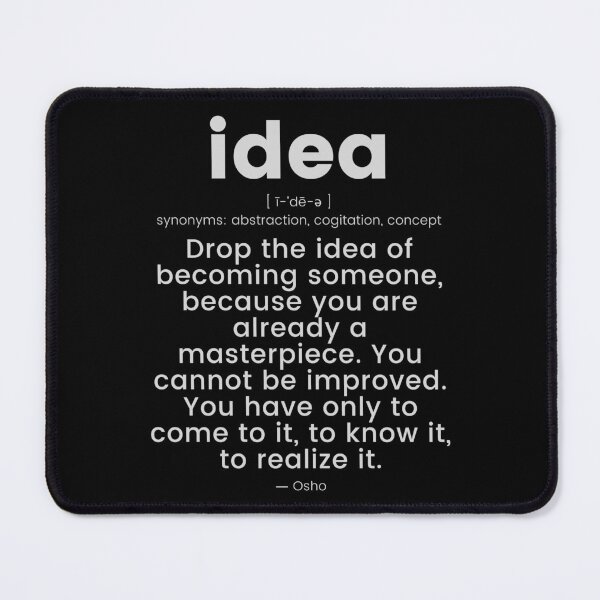 Item preview, Drop the idea... Osho Quote – To Turn You Outside In! - text design designed and sold by RetComly.