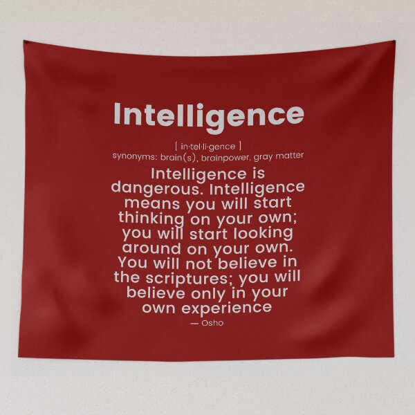 Item preview, Intelligence is dangerous... Osho Quote – To Turn You Outside In! - text design designed and sold by RetComly.