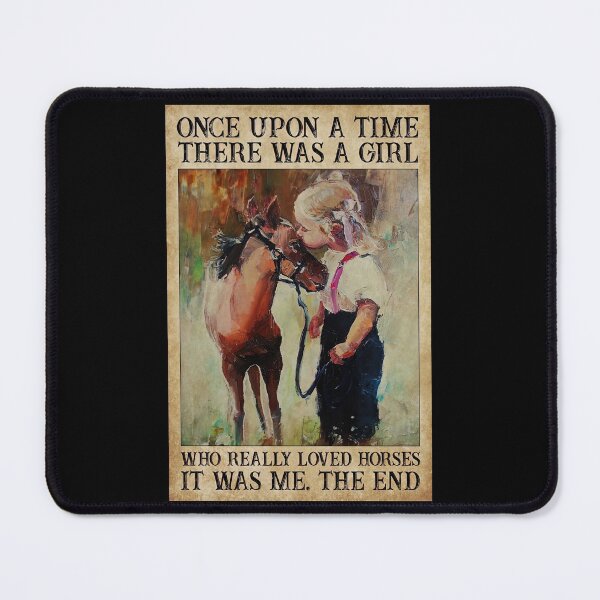 Item preview, Once Upon A Time There Was A Girl Who Really Loved Horses  designed and sold by HerBertTeee.