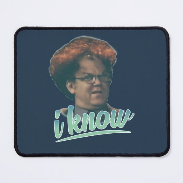 Item preview, Dr Steve Brule  I Know   designed and sold by Ghostronics.