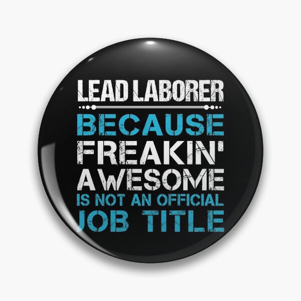 Item preview, Lead Laborer T Shirt - Freaking Awesome Job Gift Item Tee designed and sold by oetate4774.