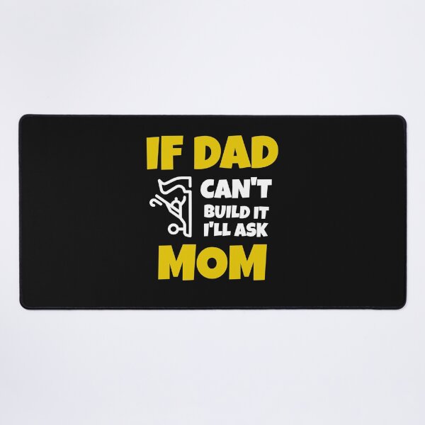 Item preview, If Dad Can't Build It I'll Ask Mom - Woodworking Carpentry Fun Design - Woodworking Gifts designed and sold by WoodWorkingInc.