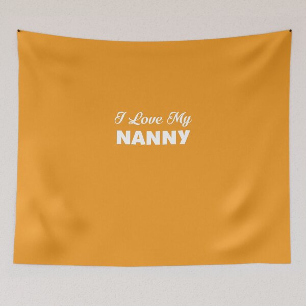 Item preview, I Love My Nanny designed and sold by AlwaysAwesome.