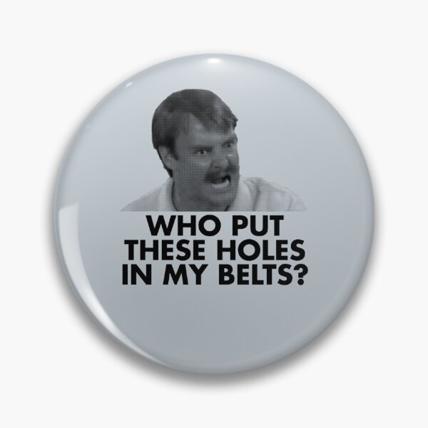 Item preview, WHO PUT THESE HOLES IN MY BELTS   designed and sold by Ghostronics.