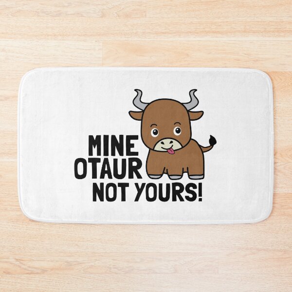 Item preview, MineOtaur Not Yours! designed and sold by Vladan Seva.