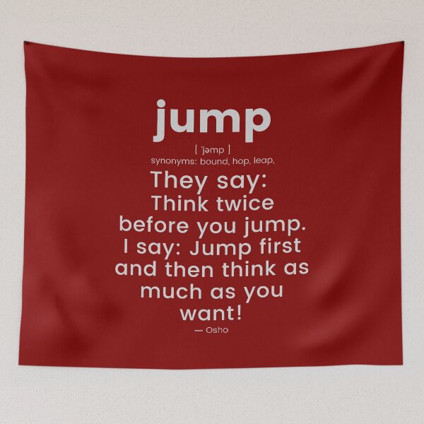 Item preview, Jump first and... Osho Quote – To Turn You Outside In! - text design designed and sold by RetComly.