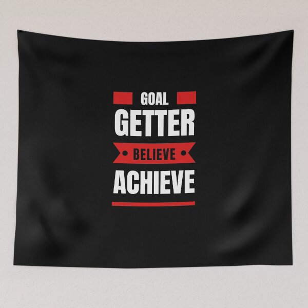 Item preview, Goal getter, believe, achieve. designed and sold by The High Desert Homestead.