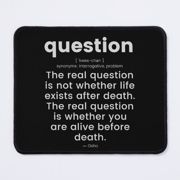 Item preview, The real question is... Osho Quote – To Turn You Outside In! - text design designed and sold by RetComly.