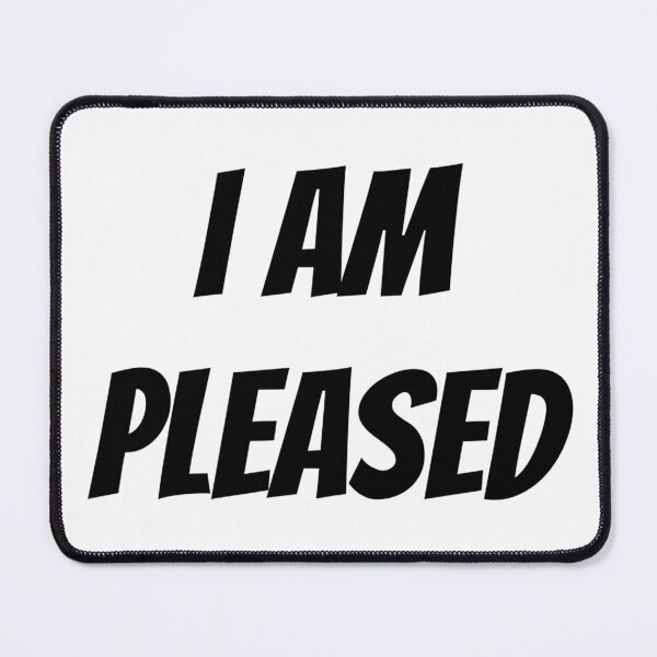 Item preview, I AM PLEASED designed and sold by iamxxx.