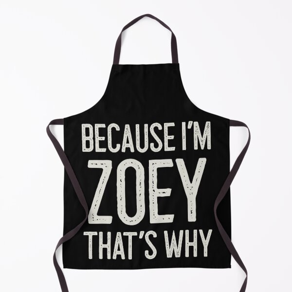 Item preview, Because I’m Zoey That’s Why Funny Personalized Name designed and sold by MariosNydras.