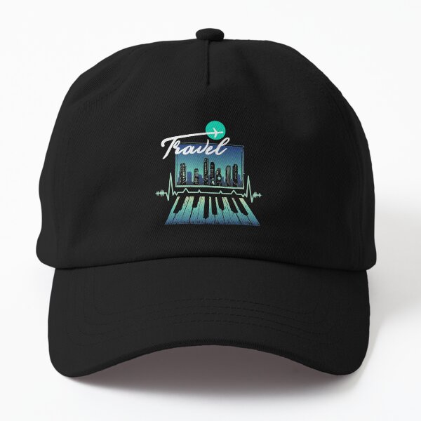 Traveling And Exploring New Cities, Country And Places Dad Hat